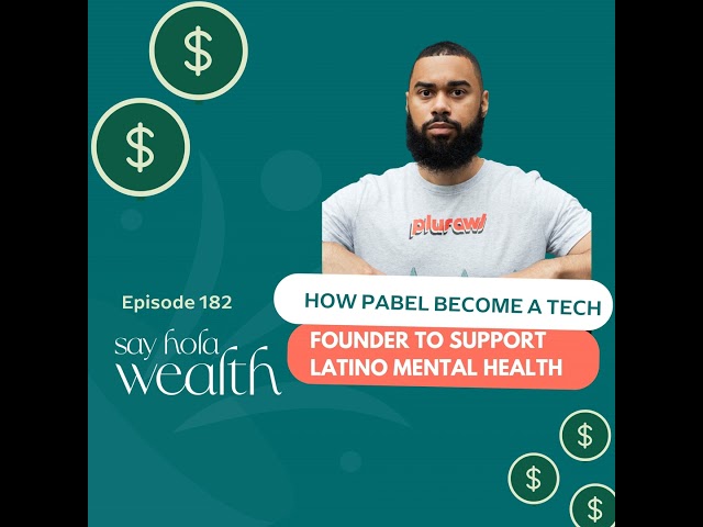 How Pabel Became a Tech Founder to Support Latino Mental Health