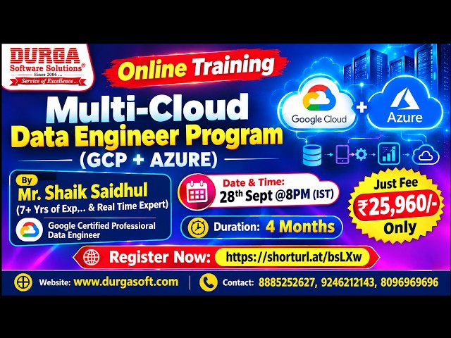 Multi-Cloud Data Engineer Program (GCP + AZURE) Online Training @ DURGASOFT