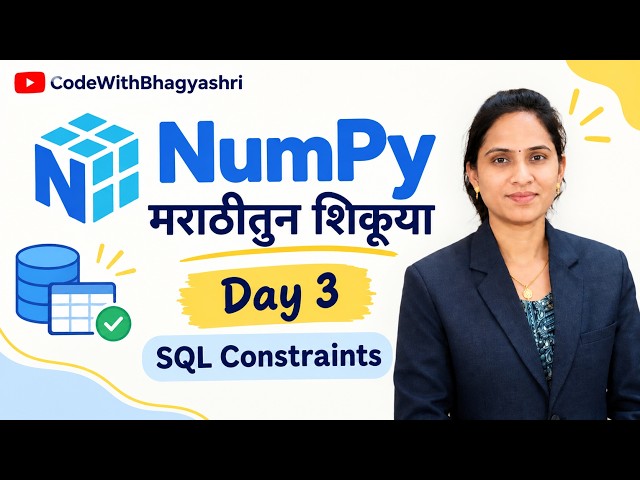 Day 3 | NumPy Introduction in Marathi | CodeWithBhagyashri