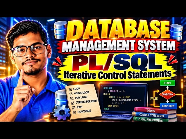PL/SQL Iterative Control Statements | LOOP, WHILE LOOP & FOR LOOP Explained | DBMS | Degree Classes
