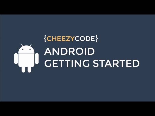 Android Getting Started - #1