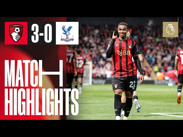 Kroupi and Rayan score AGAIN to see Cherries up to SIXTH | AFC Bournemouth 3-0 Crystal Palace