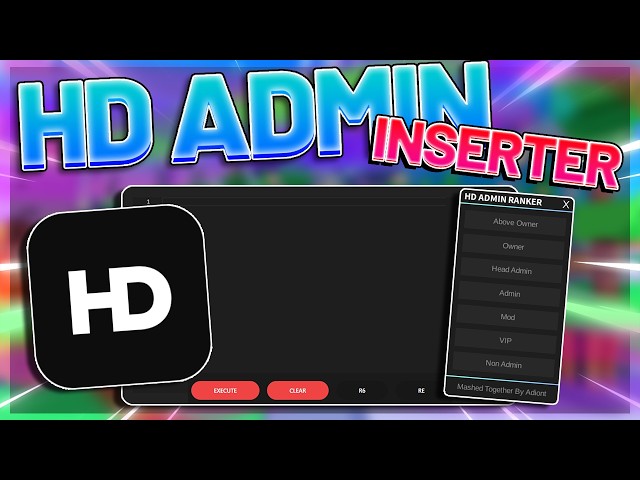 HD Admin Inserter Script [PASTEBIN]
