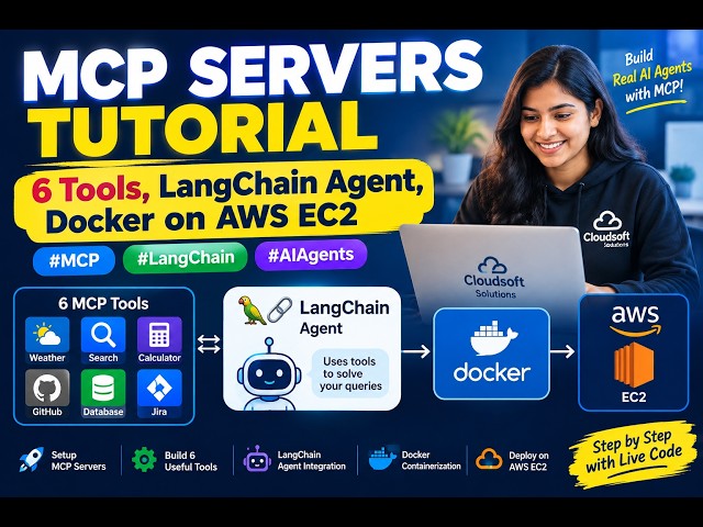 MCP Servers Tutorial: 6 Tools, LangChain Agent, Docker on AWS EC2 #MCP #LangChain #AIAgents