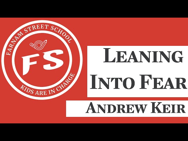Leaning Into Fear