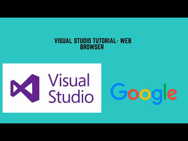Visual Studio Tutorial-Web Browser