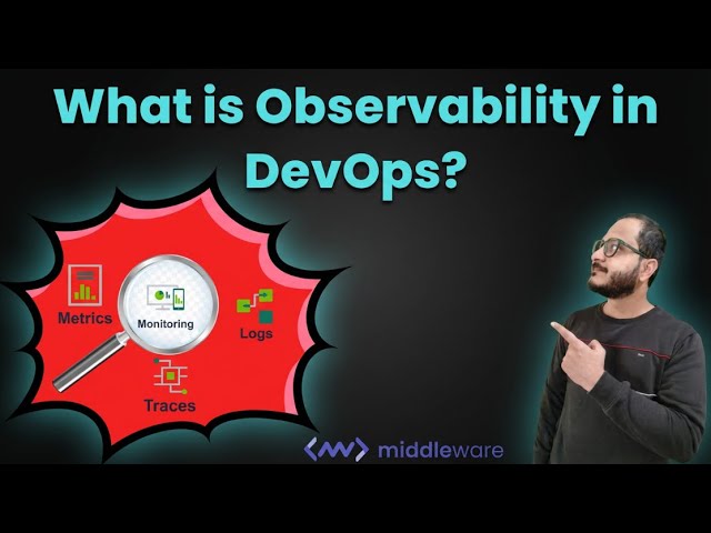 DevOps Observability Explained: How Middleware Plays a Key Role!