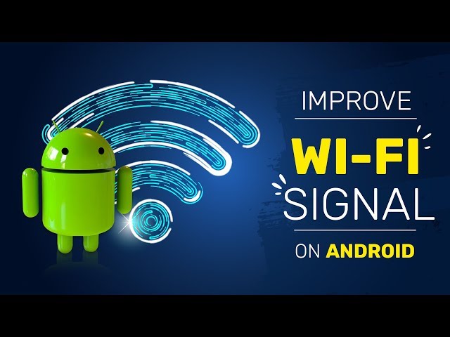 How To Get Fastest Wi-Fi Speed On Android | Quickly Fix Low Wi-Fi Signal Problem