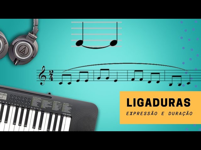 Ligaduras - Teoria Musical