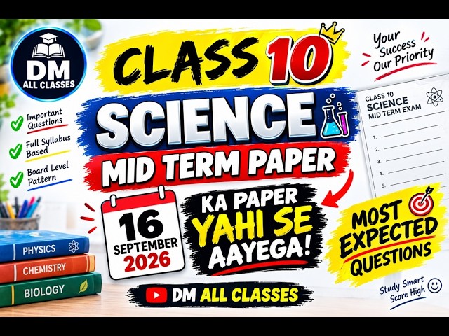 📚 Class 10 Science Mid Term Paper 2026 🔥 | Most Expected Questions | Board Pattern | Full Syllabus