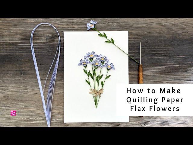 How to Make Quilling Paper Flax Flowers | Spring Paper Crafts | Quilling for Beginners