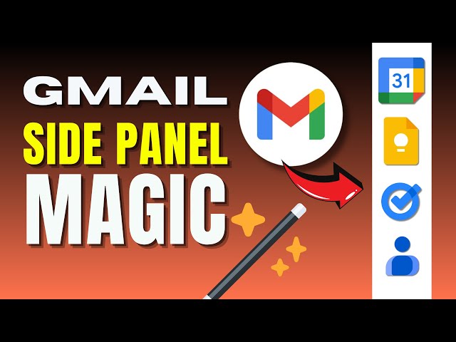 How To Use Gmail Effectively (4 Powerful Ways To Utilize The Side Panel)