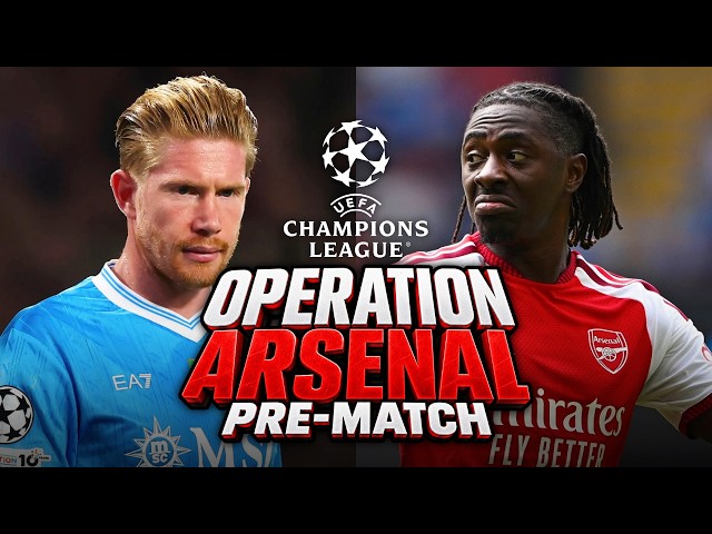 The Champions League BEGINS! | Napoli vs Arsenal | Pre-Match