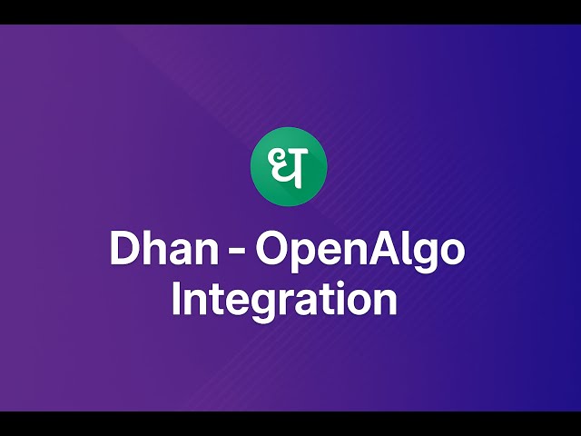 Dhan API Integration with OpenAlgo