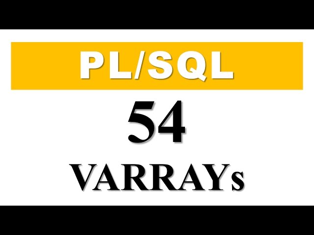 PL/SQL tutorial 54: PL/SQL VARRAYs in Oracle Database by Manish Sharma