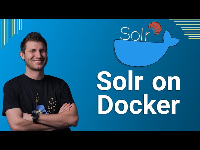 How to Run Apache Solr Cloud in Docker Containers | Setup Tutorial for Beginners - Sematext