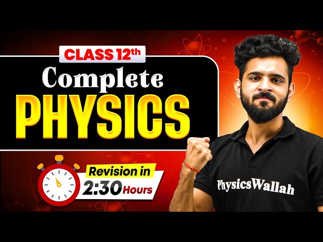Class 12 Physics Complete One Shot Revision ⚡ | Full Board Exam Prep 2026 | Akshay Sir