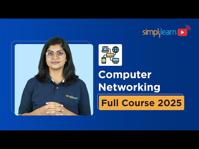 Computer Networking Full Course 2026 | Ethical Hacking Tutorial | Cybersecurity Course | Simplilearn
