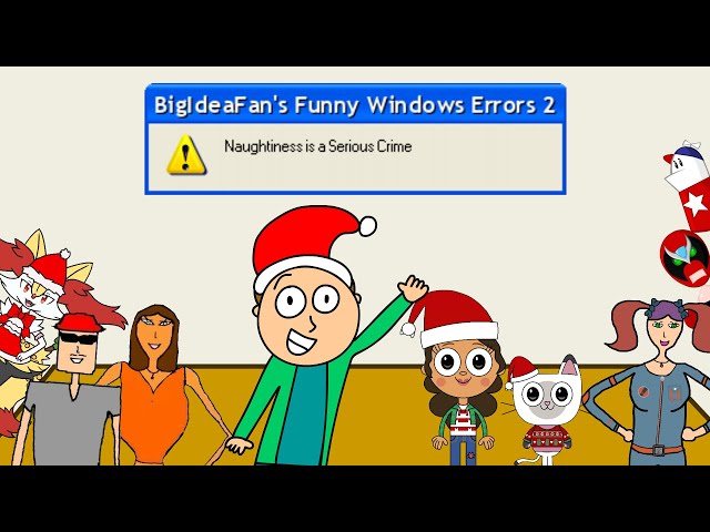 BigIdeaFan's Funny Windows Errors: Naughtiness is a Serious Crime