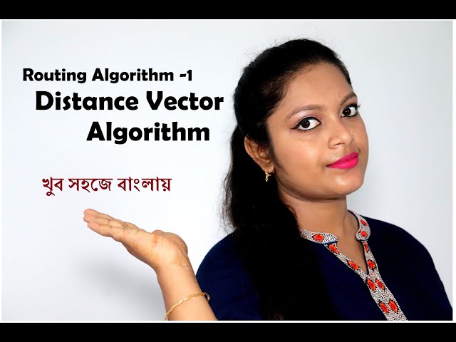 Routing Algorithm 1. Distance Vector Algorithm সবথেকে সহজ পদ্ধতি তে. #lecture #computerscience