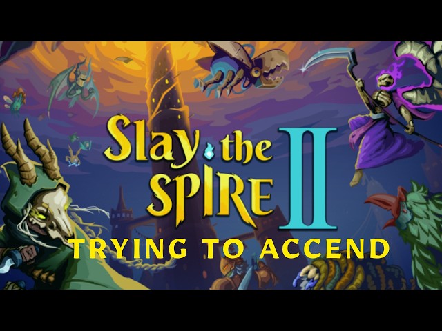 Slay The Spire II ~ Doing Some Ascension