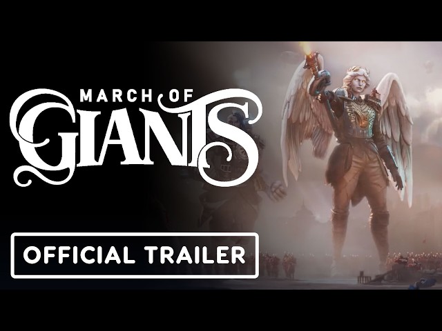March of Giants - Official Cinematic Trailer