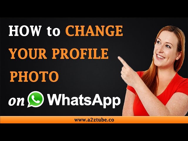How to Change Profile Photo on WhatsApp (Android)