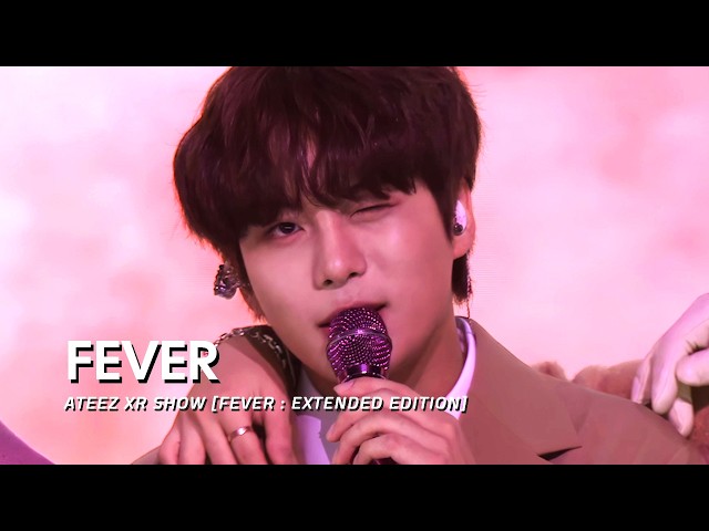 ATEEZ - FEVER @XR SHOW