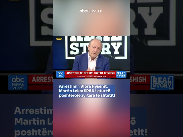 Arrestimi i Vlora Hysenit, Martin Leka: SPAK i etur të poshtërojë zyrtarë të shtetit!