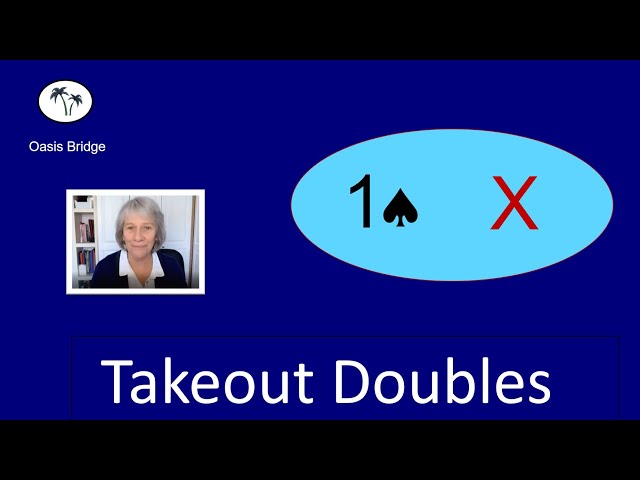 Takeout Doubles: Learn to Play Bridge