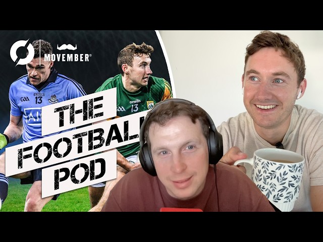 Members Football Pod: Ciaran Kilkenny retires, Kerry-Mayo narratives, 2026 standards questioned