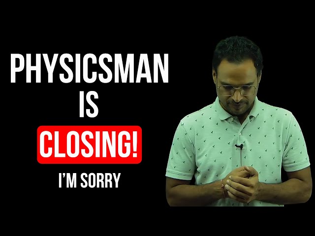 PHYSICSMAN IS CLOSING DOWN! 😞