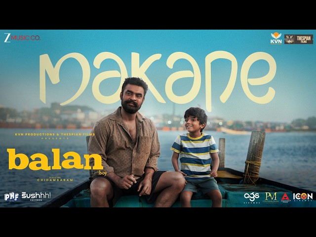 Makane Makane - Balan The Boy | Tovino | Neha Nair & Libin Noby |Chidambaram| Adhisheshan, Farzana P