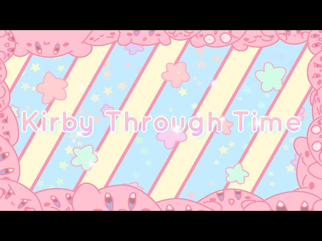 Kirby Through Time (1992-2023)