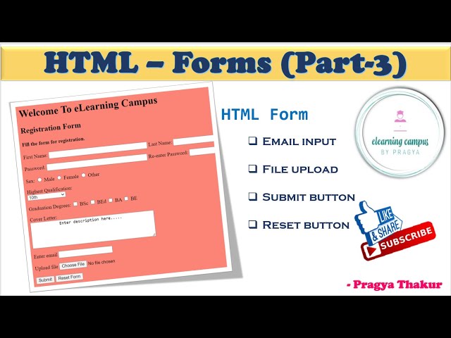 HTML  Forms-  Registration Form - email, file upload, submit , reset form