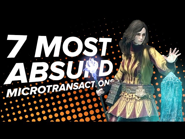 7 Most Ridiculous Microtransactions That Nickel-and-Dimed You in Bold and Innovative New Ways