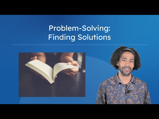 Problem-Solving: Finding Solutions - Five Steps To Solve Problems for Teens