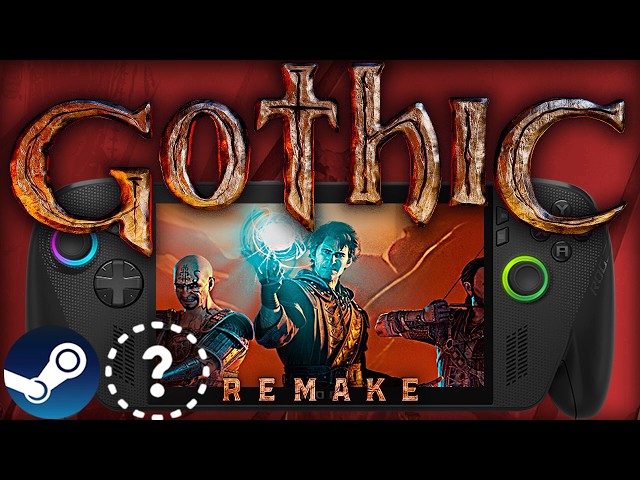 GOTHIC 1 REMAKE ROG XBOX ALLY X SteamOS Performance First Look: Is it Playable?