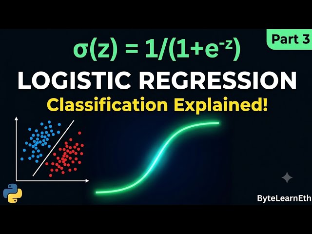 Logistic Regression Explained Simply — ML Series Part 3 | ByteLearnEth