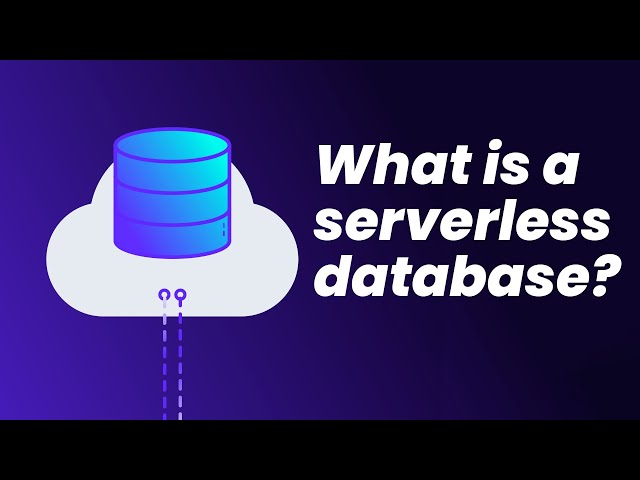 What is a serverless database? (in under 3 minutes)