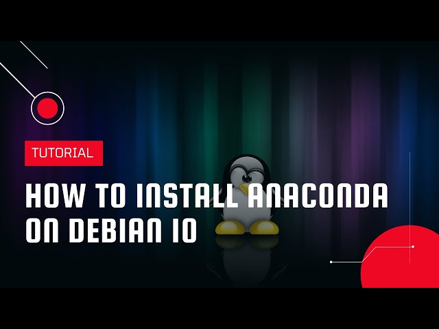 How to Install Anaconda on Debian 10 | VPS Tutorial