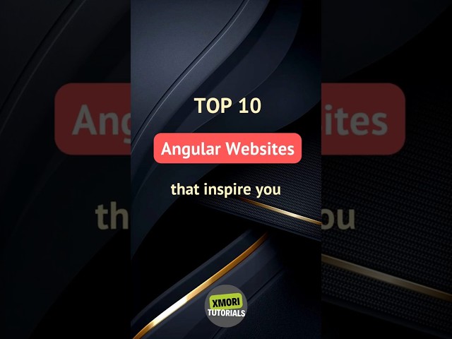 Top 10 Angular Website | #angular #shorts #xmori_tutorials