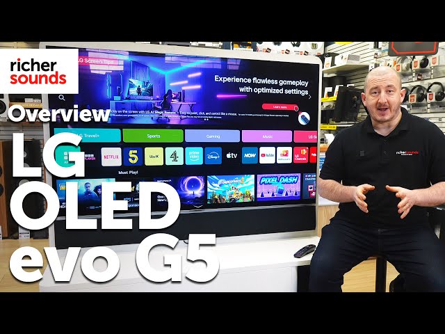 The LG OLED evo G5 Overview | Richer Sounds