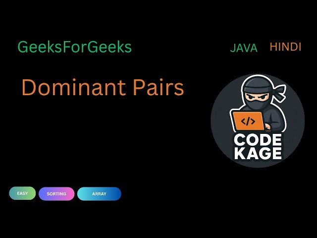 GFG | POTD | Dominant Pairs | Sorting + Two Pointers | Java | Hindi