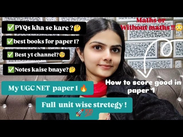 UGC NET Paper 1 Full Strategy | 10 Units Preparation Plan + PYQ + Notes + Revision🚀🔥