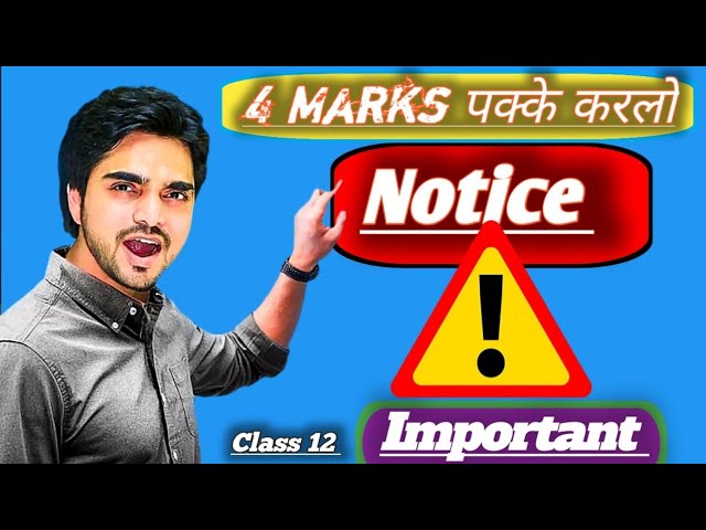 Notice writing | Class 12th English | 5 marks पक्के कर लो | By dear sir Easy Explanation 