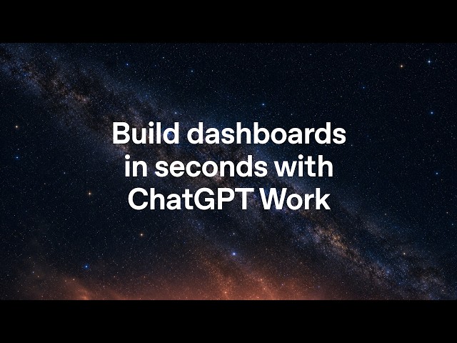 Use ChatGPT Work to build dashboards from a business question