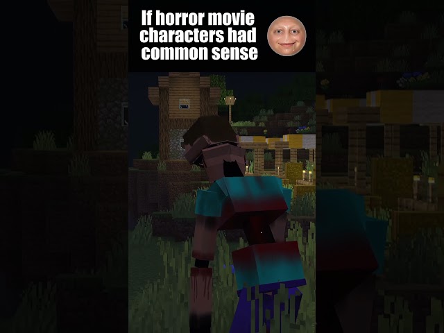 If horror movie characters had common sense... #minecraft