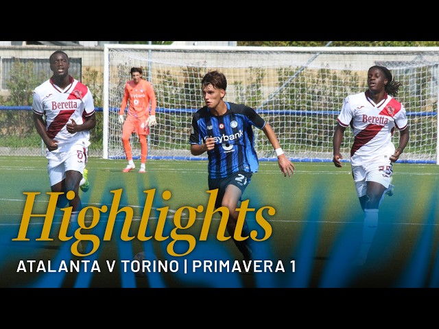 Highlights Atalanta-Torino 1-3 | 4ª Primavera 1 2026/27