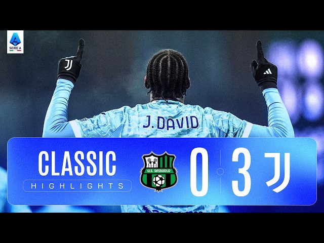 SASSUOLO-JUVENTUS 0-3 | CLASSIC HIGHLIGHTS SERIE A 2025/26